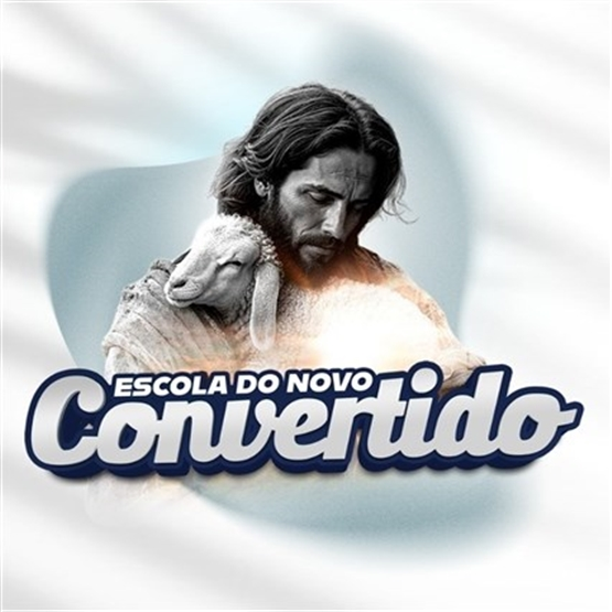 Escola do novo convertido 2026